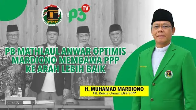 PB Mathlaul Anwar Optimis Mardiono Membawa PPP Ke Arah Lebih Baik